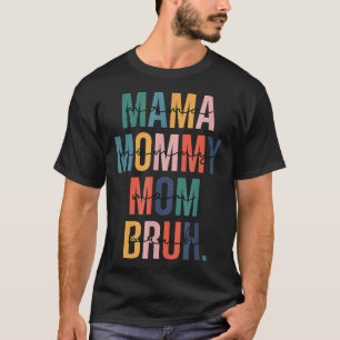 Camiseta Retro Vintage Mama Mamãe Mãe Bruh Engraçado Mãe Li