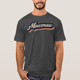 Camiseta Retro Vintage Mawmaw