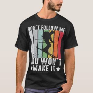 Camiseta Retro Vintage Ski Não Me Siga Que Você Não Vai