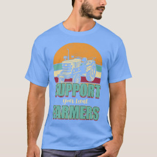 Camiseta Retro Vintage Support Local Farmers Farm Tractor T
