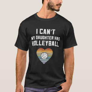 Camiseta Retro Voleibol Mãe Eu Não Posso Minha Filha Tem 