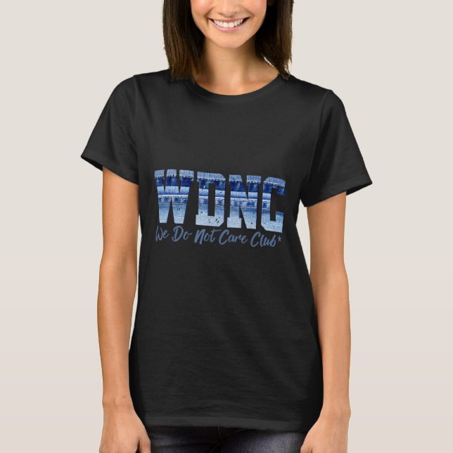 Camiseta Retro Wdnc Club We Do Not Care Denim Graphic Style (Frente)