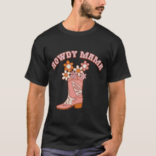 Camiseta Retro Western Howdy Mama Cowgirl Boots Flower Moth