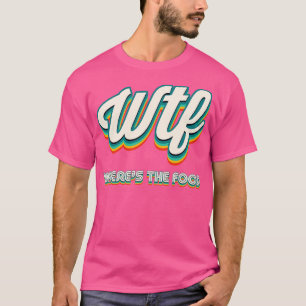 Camiseta Retro WTF Onde Está A Comida