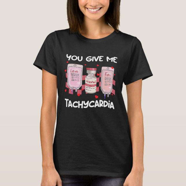 Camiseta Retro You Give Me Tachycardia  ICU Nurse Valentine (Frente)