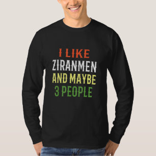 Camiseta Retro Ziranmen Design I Gosta De Ziranmen E Talvez