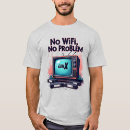 Camiseta Retroativa Gen X "No WiFi, No Problem"
