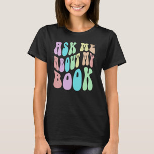 Camiseta Retroceder PERGUNTE-ME Sobre O Evento do Autor Pub