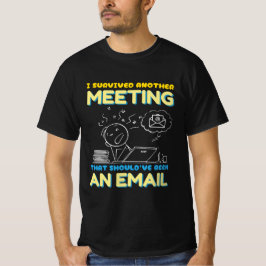 Camiseta Reunião que deveria ter sido um e-mail - Escritóri