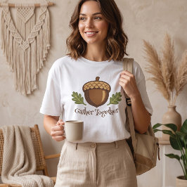 Camiseta Reunir-se Outono Bolota Queda Dia de Ação de Graça