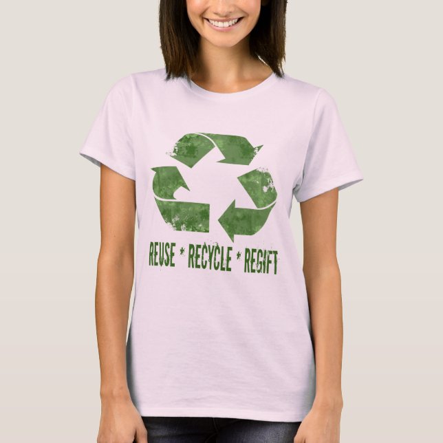 Camiseta Reutilizar, Reciclar, Regift (Frente)