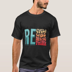 Camiseta Reutilizar reciclar Renovar Repensar Ativismo Ambi