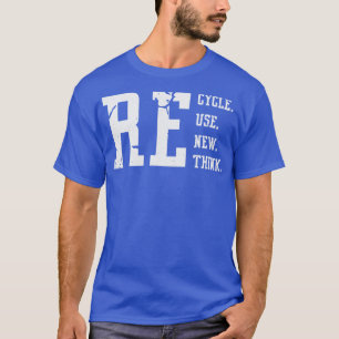 Camiseta Reutilizar reciclar Renovar Repensar Texto Branco