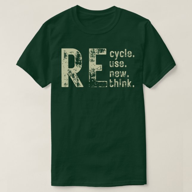 Camiseta Reutilizar Renovação de reciclar Repensar 1 (Frente do Design)