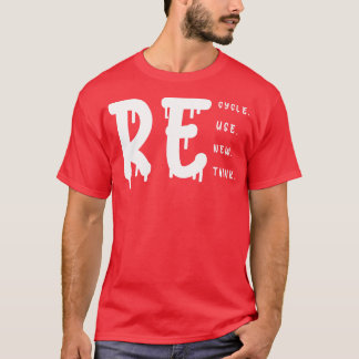 Camiseta Reutilizar Renovação Renovar reciclar Repensar 2