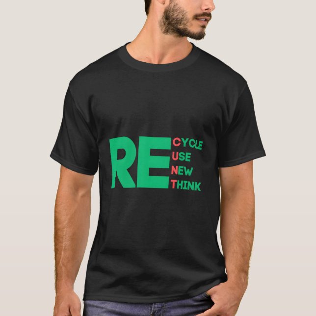 Camiseta Reutilizar Renovar Repensar reciclar (Frente)
