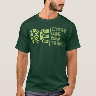 Camiseta Reutilizar Renovar Repensar reciclar