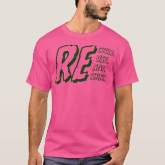 Camiseta Reutilizar Renovar Repensar reciclar