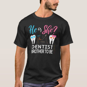 Camiseta Revelação de Gênero Ele ou Ela Irmão Para Ser Dent