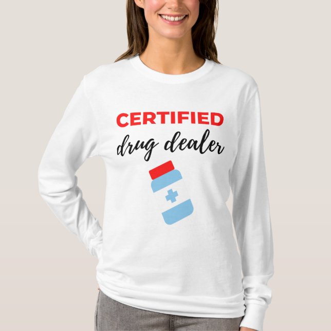 Camiseta Revendedor de Drogas Certificado 2 (Frente)