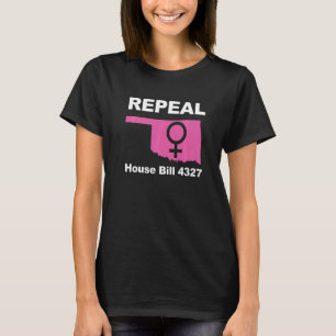 Camiseta Revogação da Lei 4327 Oklahoma Abortion Law Pro C