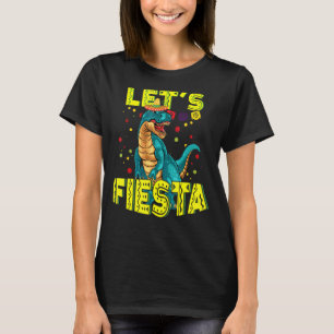 Camiseta Rex Dino Cinco De Mayo Tyrannosaurus Lets Fiesta