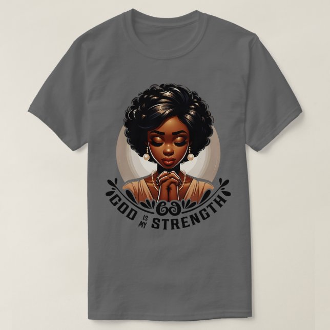 Camiseta Rezando a mulher Deus é minha força (Frente do Design)