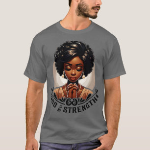 Camiseta Rezando a mulher Deus é minha força