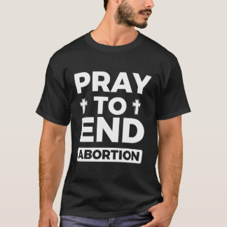 Camiseta Rezar Para Acabar Com O Aborto Não Nascido Pró-Vid