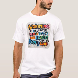 Camiseta Rezar preocupante duro não se preocupe com prática