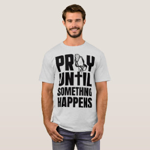 Camiseta REZE. Até que Algo Aconteça Inspirador
