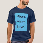 Camiseta Reze. Conheça. Amor. Engraçado Cotação Azul e Pret<br><div class="desc">Reze. Conheça. Amor. Engraçado Citação de T-Shirt Azul e Preto. Adicione a sua citação favorita à frente desta t-shirt. Esta camiseta cristã é inspirada pelo rei James Versão do Gênesis 29:18, "E Jacob amava Rachel."</div>