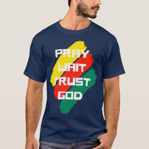 Camiseta Reze Esperar Confie em Deus Citação Cristã