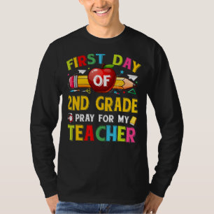 Camiseta Reze No Primeiro Dia Da Grau De segundo Para O Meu