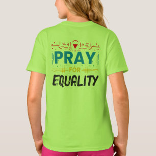 Camiseta Reze Pela Igualdade
