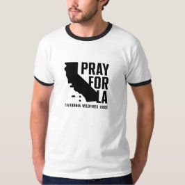 Camiseta Reze por LA Califórnia 2025 incêndio florestal Toq