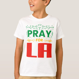 Camiseta Reze por LA: Solidariedade com Los Angeles