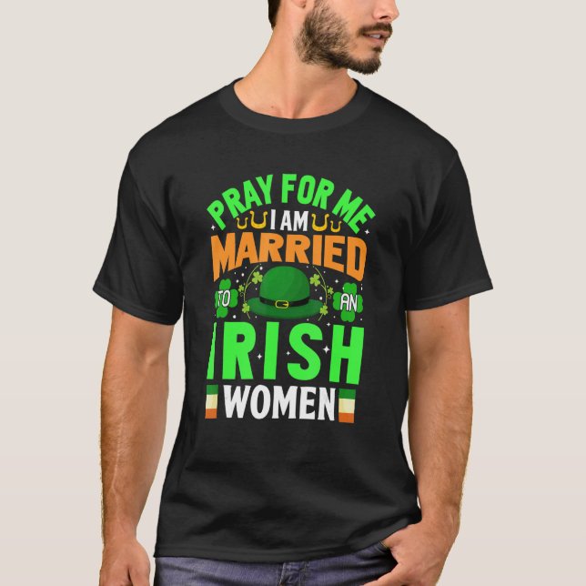 Camiseta Reze Por Mim, Caso-Me Com Uma Rua Irlandesa De Mul (Frente)