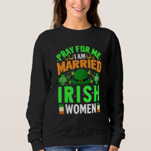 Camiseta Reze Por Mim Estou Casado Com Uma Mulher Irlandesa