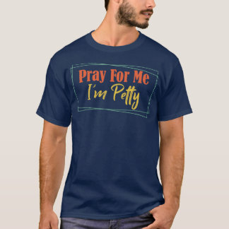Camiseta Reze Por Mim, Eu Sou Magrinha 2