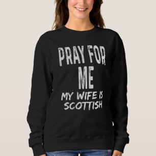Camiseta Reze Por Mim Minha Mulher É Escocesa Cônjuge Parc
