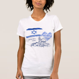 Camiseta Rezo por Israel Eu estou com Israel. Paz Mundial