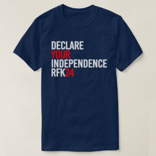 Camiseta RFK 24 - Declarar sua independência