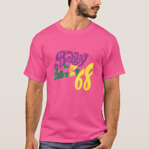 Camiseta RFK - Bobby É Minha Escolha Em 68 - Robert F Kenne