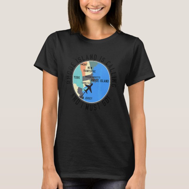 Camiseta Rhode Island Está Ligando E Eu Preciso Ir Rhode Is (Frente)