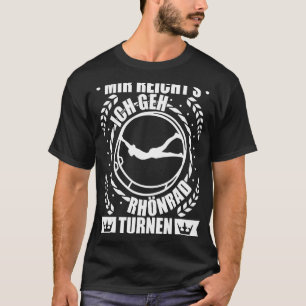 Camiseta Rhönrad Gymnastics Gymnast Girl Dizendo 2