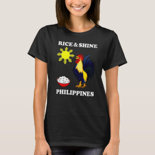 Camiseta Rice & Shine Filipinas Filipino Pun Pinoy Pinay