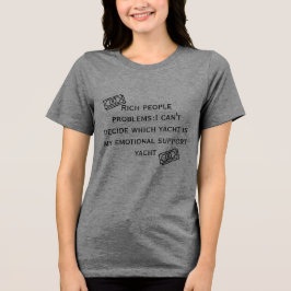 Camiseta Rich Problems:Emotional Support Yacht Funny T-Shir