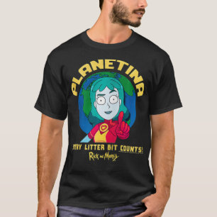 Camiseta Rick e Morty Planetina a cada Litter Bit Conta Z