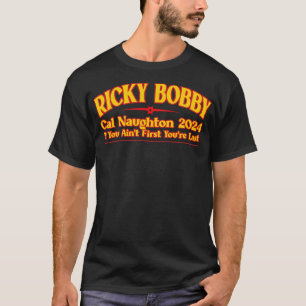 Camiseta Ricky Bobby Se Não É Primeiro Que É Último